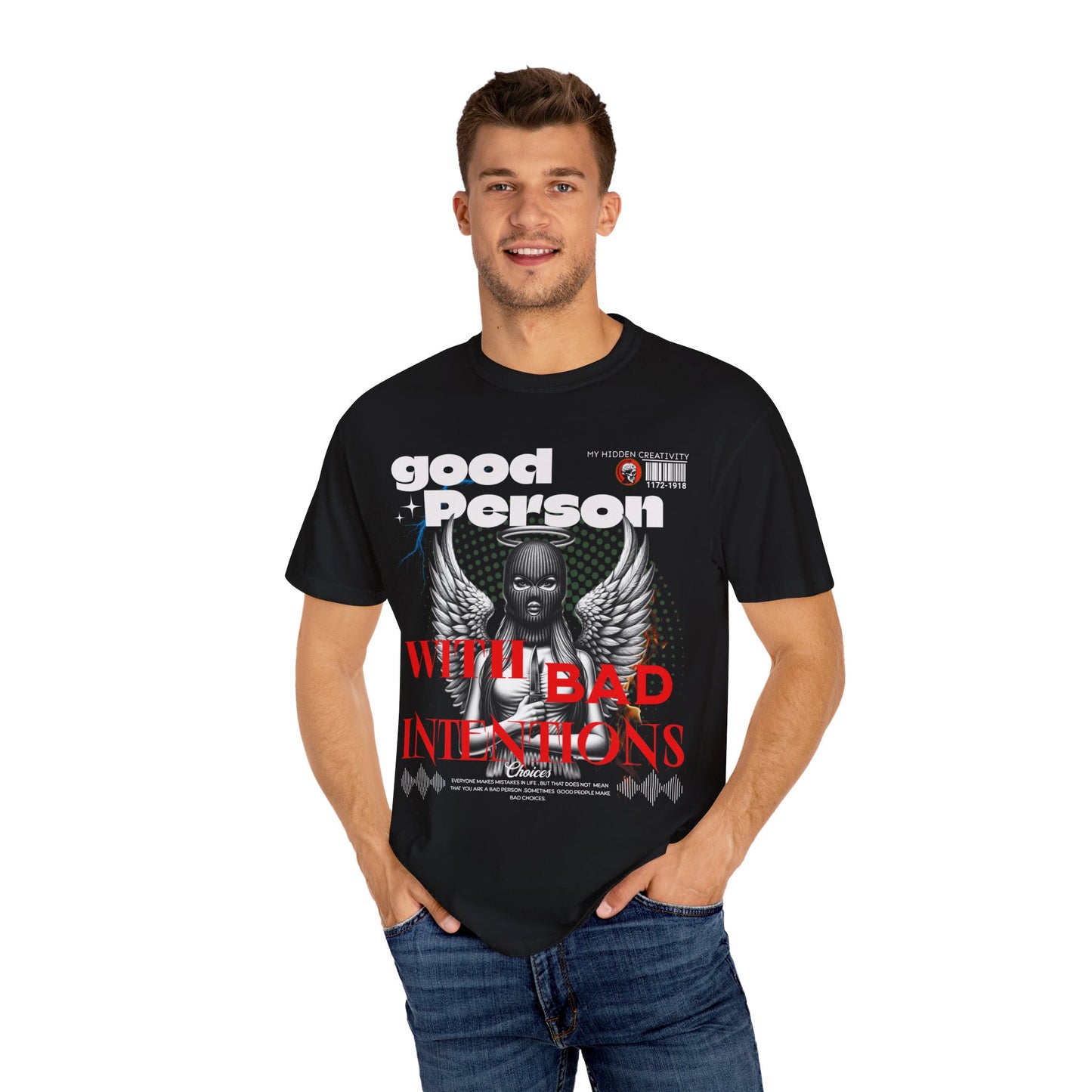 Good Person With Bad Intentions Tshirt