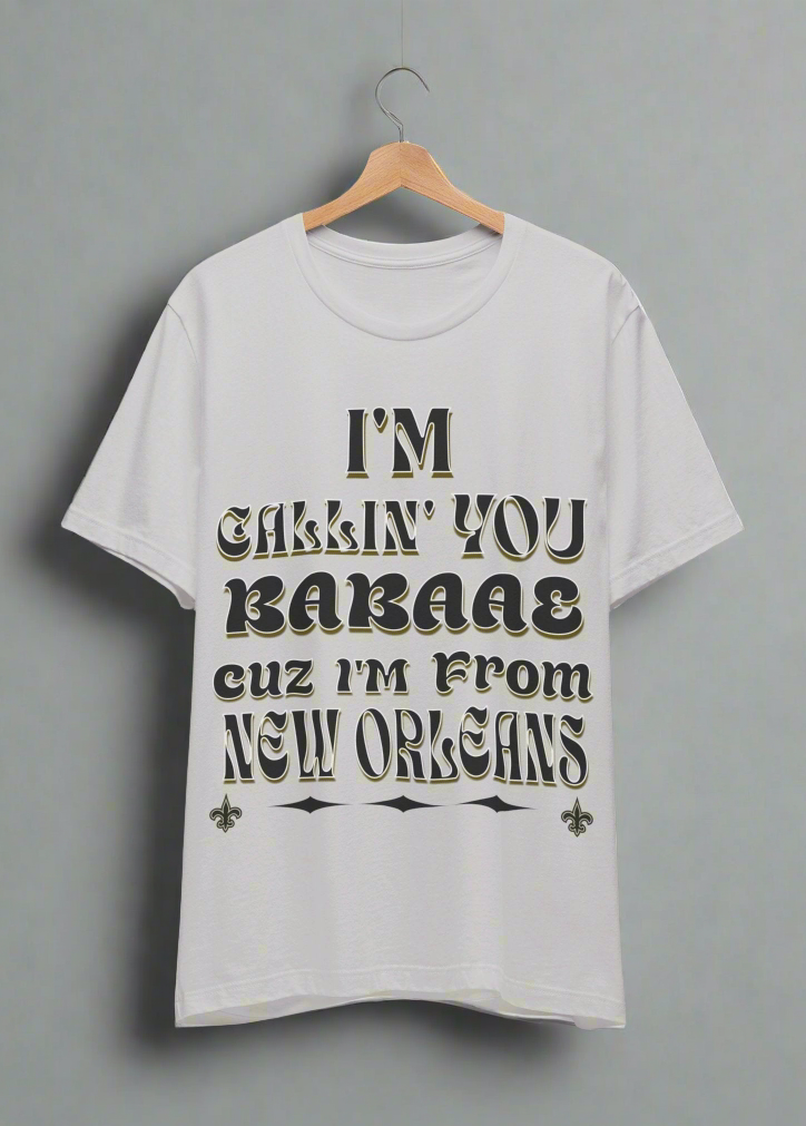 I'm From NOLA BABAAE Unisex Jersey Short Sleeve Tee Nola Themed Custom Design Tee