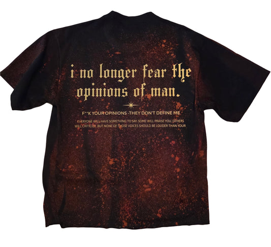 I No Longer Fear The Opinions Of Man Unisex Tshirt