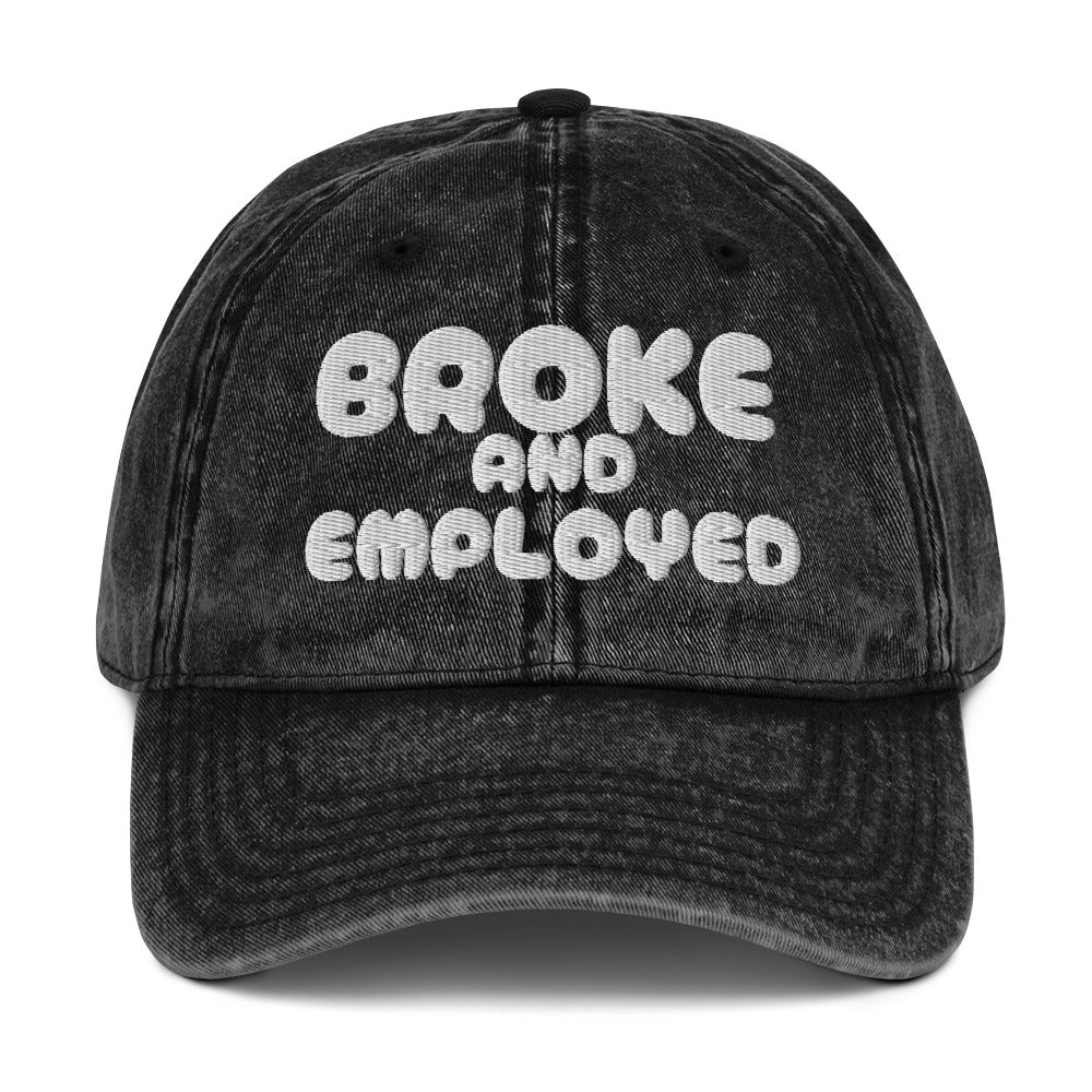 Broke And Employed Vintage Wash Dad Hat