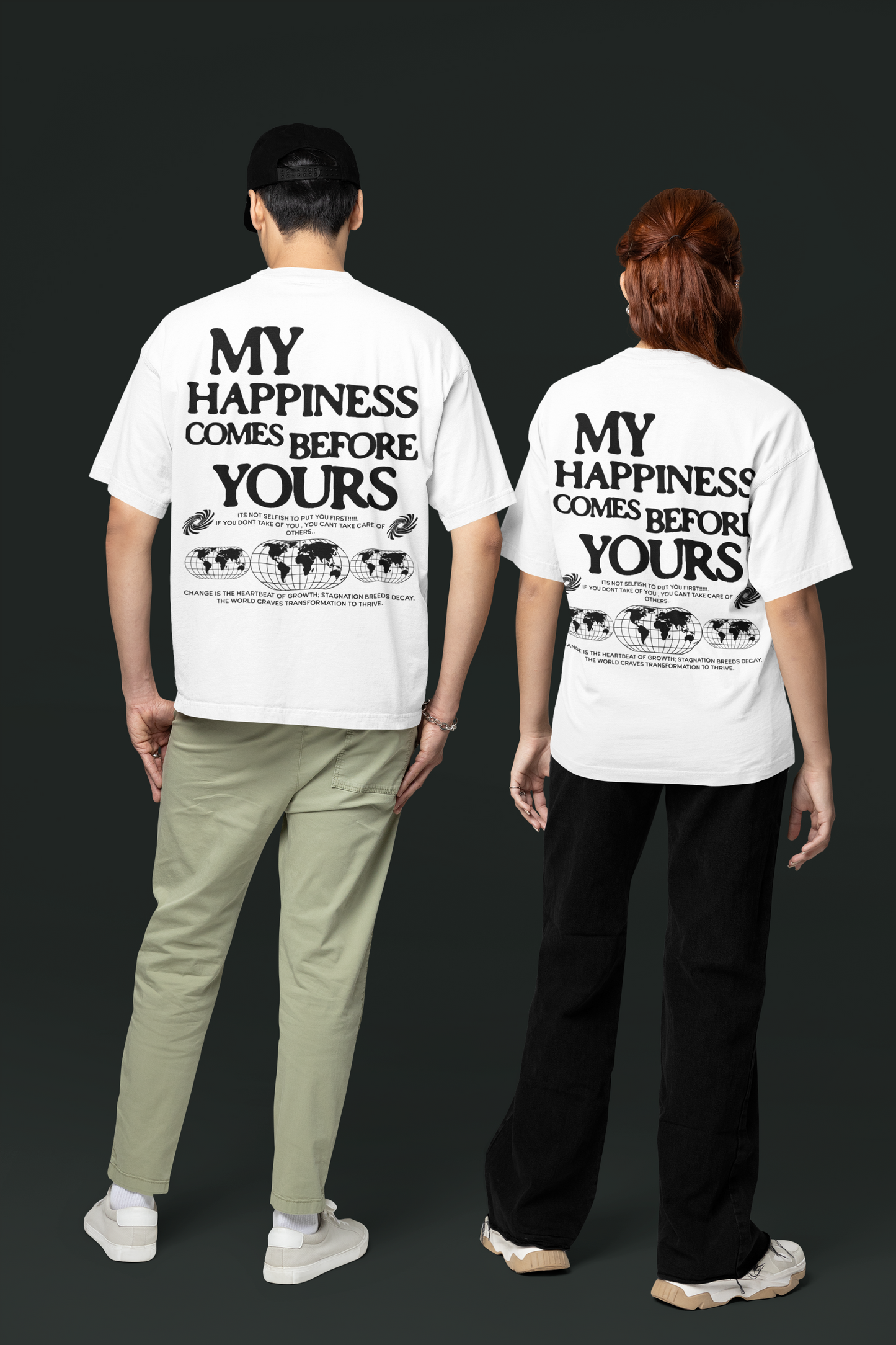 My Happiness Comes Before Yours Oversize Tee