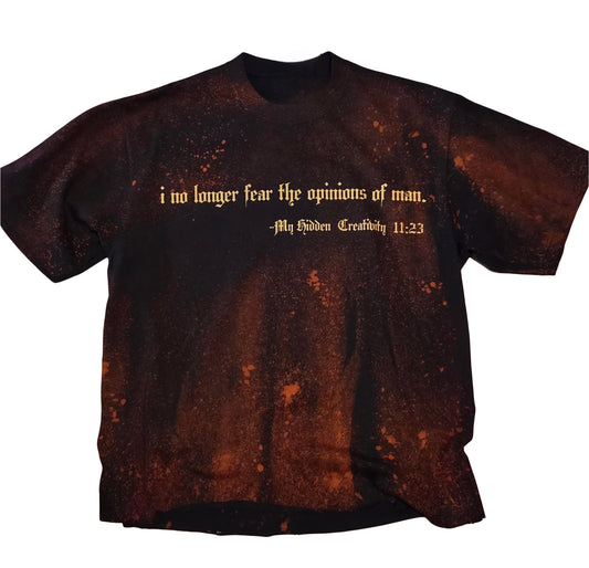 I No Longer Fear The Opinions Of Man Unisex Tshirt